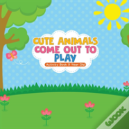 Cute Animals Come Out To Play Activity Book 9 Year Old
