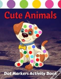 Capa do artigo Cute Animals Dot Markers Activity Book