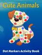 Cute Animals Dot Markers Activity Book - Preview