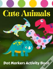 Cute Animals Dot Markers Activity Book