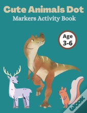 Cute Animals Dot Markers Activity Book
