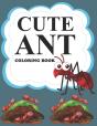 Cute Ant Coloring Book - Preview