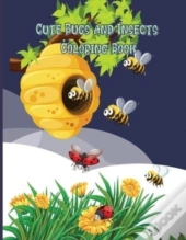 Cute Bugs And Insects Coloring Book