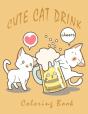 Cute Cat Drink Coloring Book - Preview