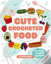 Cute Crocheted Food