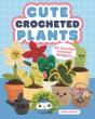 Cute Crocheted Plants - Preview