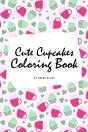 Cute Cupcakes Coloring Book For Children (6x9 Coloring Book / Activity Book) - Preview