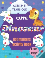Capa do artigo Cute Dinosaurs Dot Markers Activity Book For Kids