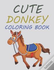 Cute Donkey Coloring Book
