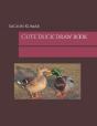 Cute Duck Draw Book - Preview