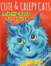 Cute & Creepy Cats Coloring Book For Adults