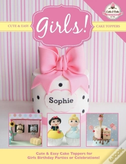 Capa do artigo Cute & Easy Cake Toppers For Girls!