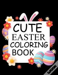 Cute Easter Coloring Book