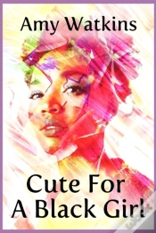 Capa do artigo Cute For A Black Girl