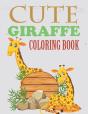 Cute Giraffe Coloring Book - Preview