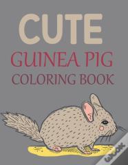 Cute Guinea Pig Coloring Book