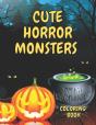 Cute Horror Monsters Coloring  Book - Preview