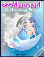 Cute Mermaid Coloring Book