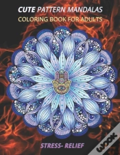 Capa do artigo Cute Pattern Mandalas Coloring Book For Adults Stress- Relief