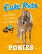 Cute Pets! And How To Care For Them: Ponies - Preview