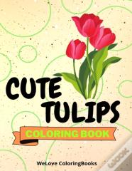 Cute Tulips Coloring Book