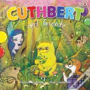 Cuthbert And Friends