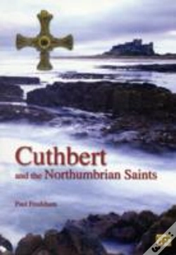Capa do artigo Cuthbert And The Northumbrian Saints