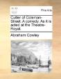 Cutter Of Coleman-Street. A Comedy. As I - Preview