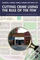 Cutting Crime Using The Rule Of The Few