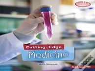 Cutting-Edge Medicine