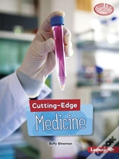 Cutting-Edge Medicine