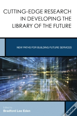 Capa do artigo Cutting-Edge Research In Developing The Library Of The Future