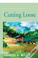 Cutting Loose
