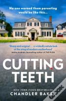 Cutting Teeth