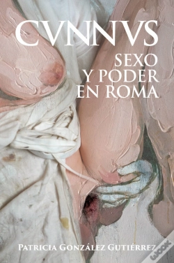 Capa do artigo Cvnnvs Sexo Y Poder En Roma