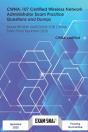 Cwna-107 Certified Wireless Network Administrator Exam Practice Questions And Dumps - Preview