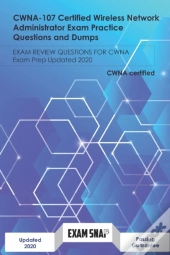 Cwna-107 Certified Wireless Network Administrator Exam Practice Questions And Dumps