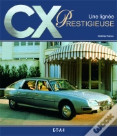 Cx, Une Lignée Prestigieuse