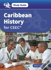 Cxc Study Guide: Caribbean History For Csec(R)