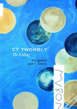 Capa do artigo Cy Twombly-The Ceiling-Un Plafond Pour Le Louvre.