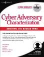 Cyber Adversary Characterization - Preview