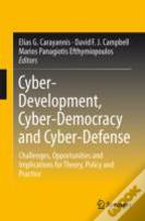 Cyber-Development, Cyber-Democracy And Cyber-Defense