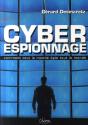 Cyber Espionnage Ou Comment Tout Le Monde Epie Tout Le Monde ! - Preview