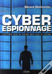 Capa do artigo Cyber Espionnage Ou Comment Tout Le Monde Epie Tout Le Monde !