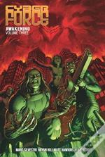 Cyber Force: Awakening Volume 3