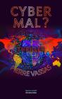 Cyber Mal ? - Preview