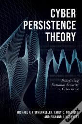 Cyber Persistence Theory