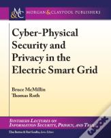Cyber-Physical Security And Privacy In The Electric Smart Grid