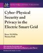 Cyber-Physical Security And Privacy In The Electric Smart Grid - Preview