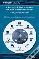 Cyber-Physical Threat Intelligence For Critical Infrastructures Security